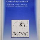 Cosmic Rays And Earth: Proceedings Of An Issi Workshop 21-26 March 1999