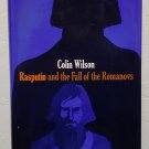 Rasputin and the Fall of the Romanovs by Colin Wilson - 1st Hb Edn Rasputin and the Fall of the Romanovs by Colin Wilson - 1st Hb Edn