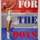 For the Boys The Racy Pin-Ups of World War II by Max Allan Collins - Trade Pb