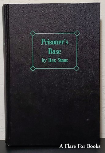 Prisoner's Base: Nero Wolfe vol. 20 by Rex Stout - 1952 HB