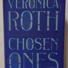 Chosen Ones by Veronica Roth - Signed 1st Hb Edn