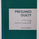 Presumed Guilty by Howard Roffman - 1st Hb Edn