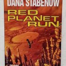 Red Planet Run: Star Svensdotter vol. 3 by Dana Stabenow - 1st Pb Edn
