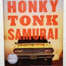 Honky Tonk Samurai by Joe R. Lansdale - 1st Hb Edn