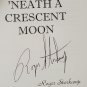 'Neath A Crescent Moon by Roger Storkamp - Signed 1st Trade Pb Edn