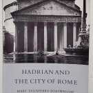 Hadrian and the City of Rome by Mary Taliaferro Boatwright - 1st Trade Pb Hadrian and the City of Rome by Mary Taliaferro Boatwright - 1st Trade Pb