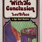 Case with No Conclusion: A Sergeant Beef vol. 4 by Leo Bruce Case with No Conclusion: A Sergeant Beef vol. 4 by Leo Bruce