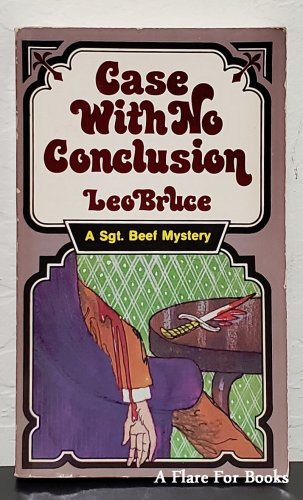 Case with No Conclusion: A Sergeant Beef vol. 4 by Leo Bruce