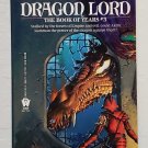 The Dragon Lord: The Book of Years 3 by Peter Morwood - 1st Pb Edn The Dragon Lord: The Book of Years 3 by Peter Morwood - 1st Pb Edn