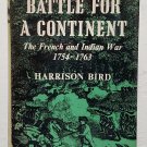 Battle For A Continent by Harrison Bird - 1st Hb Edn