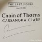 The Last Hours: Chain of Thorns by Cassandra Clare - Signed 1st Hb Edn