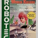 World Killers: Sentinels vol. 4 by Jack McKinney - 1st Pb Edn World Killers: Sentinels vol. 4 by Jack McKinney - 1st Pb Edn