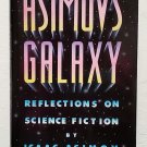 Asimov's Galaxy : Reflections on Science Fiction by Isaac Asimov - 1st Hb Edn
