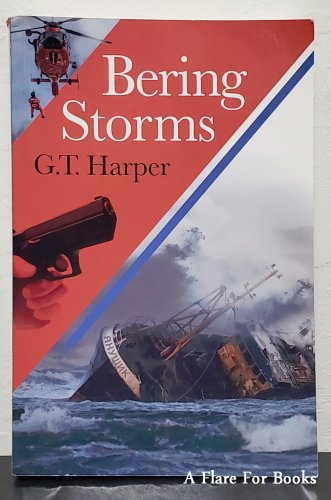 Bering Storms by G. T. Harper - Signed Trade Pb Edn
