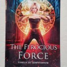 The Ferocious Force: Unstoppable vol. 8 by Michael Anderle; Sarah Noffke - Tr Pb