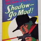 The Shadow - Go Mad! by Maxwell Grant - 1st Pb Printing The Shadow - Go Mad! by Maxwell Grant - 1st Pb Printing