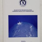 Solar Active Region Evolution Comparing Models With Observations: Comparing Mode