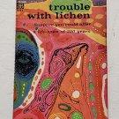 Trouble with Lichen by John Wyndham - 1st Pb Edn