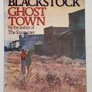 Ghost Town by Charity Blackstock - 1st Hb Edn
