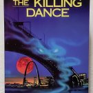 The Killing Dance: Anita Blake vol. 6 by Laurell K. Hamilton - Later Printing The Killing Dance: Anita Blake vol. 6 by Laurell K. Hamilton - Later Printing