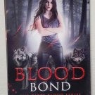 Blood Bond: The Dirty Blood vol. 3 by Heather Hildenbrand - 1st Trade Pb Edn Blood Bond: The Dirty Blood vol. 3 by Heather Hildenbrand - 1st Trade Pb Edn