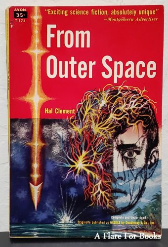 From Outer Space aka Needle by Hal Clement - 1st Pb Edn