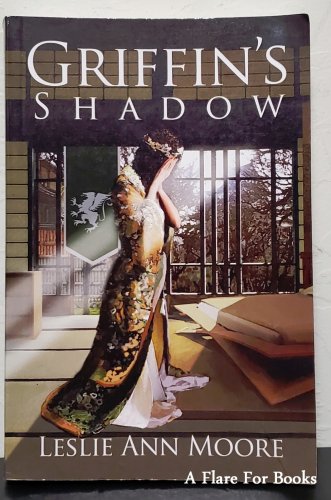 Griffin's Shadow by Leslie Ann Moore - Signed Trade Pb 2nd Edn.