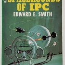 Spacehounds of the IPC by Edward E. Smith - 1st Pb Edn Spacehounds of the IPC by Edward E. Smith - 1st Pb Edn