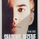 Shadows Deceive: Psychic Detective Mysteries vol. 3 by S.C. Wynne