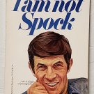 I am Not Spock by Leonard Nimoy - 1st Pb. Edn.