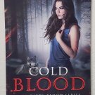 Cold Blood: The Dirty Blood vol. 2 by Heather Hildenbrand - 1st Trade Pb Edn Cold Blood: The Dirty Blood vol. 2 by Heather Hildenbrand - 1st Trade Pb Edn