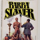 Barba the Slaver: Slaves of the Empire #1 by Dael Forest aka Kenneth Bulmer-1st