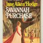 Savannah Purchase By Jane Aiken Hodge - 2nd Pb Printing