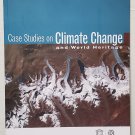 Case Studies on Climate Change and World Heritage by Augustin Colette