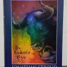 The Golem's Eye: The Bartimaeus vol. 2 by Jonathan Stroud - Signed 1st Hb Edn The Golem's Eye: The Bartimaeus vol. 2 by Jonathan Stroud - Signed 1st Hb Edn