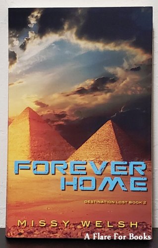 Forever Home: Destination Lost vol.  2 by Missy Welsh - 1st Trade Pb. Edn.