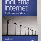 INDUSTRIAL INTERNET: The Machines Are Talking by Jon Bruner - 1st Trade Pb Edn INDUSTRIAL INTERNET: The Machines Are Talking by Jon Bruner - 1st Trade Pb Edn