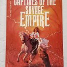 Captives of the Savage Empire: Savage Empire vol. 3 by Jean Lorrah - 1st Pb Edn Captives of the Savage Empire: Savage Empire vol. 3 by Jean Lorrah - 1st Pb Edn