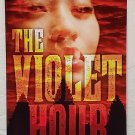 The Violet Hour by Whitney A. Miller - Signed 1st Trade Pb The Violet Hour by Whitney A. Miller - Signed 1st Trade Pb