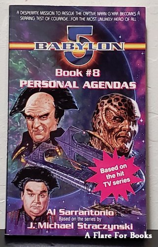 Personal Agendas: Babylon 5 vol. 8 by Al Sarrantonio - 1st Pb. Edn.