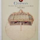 F. H. Chapman: The First Naval Architect and His Work by Daniel G. Harris-1st Hb