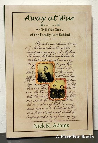 Away at War by Nick K. Adams - Signed Trade Pb - 2017