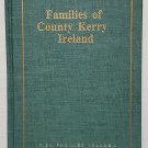 Families Of County Kerry Ireland vol. II by Michael C. O'Laughlin - Hb. Families Of County Kerry Ireland vol. II by Michael C. O'Laughlin - Hb.