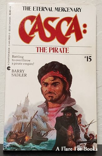 Casca: The Pirate vol. 15  by  Barry Sadler - 1st Pb. Ed.