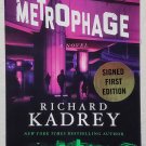 Metrophage by Richard Kadrey - Signed 1st Trade Pb