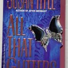 All That Glitters by Susan Kyle aka Diana Palmer - 1st Pb Edn