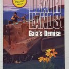 Gaia's Demise: Deathlands vol. 47 by James Axler - 1st Pb Edn
