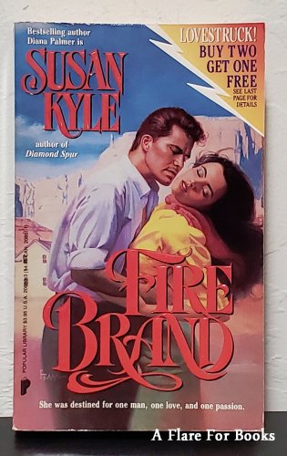 Fire Brand by Susan Kyle; Aka Diana Palmer - 1st pb Edn