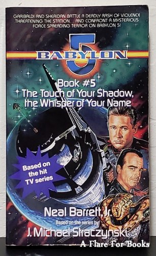 The Touch of Your Shadow, the Whisper of Your Name by  Neal Barrett Jr.-1st Pb.