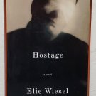Hostage by Elie Wiesel - 1st American Hb Edn